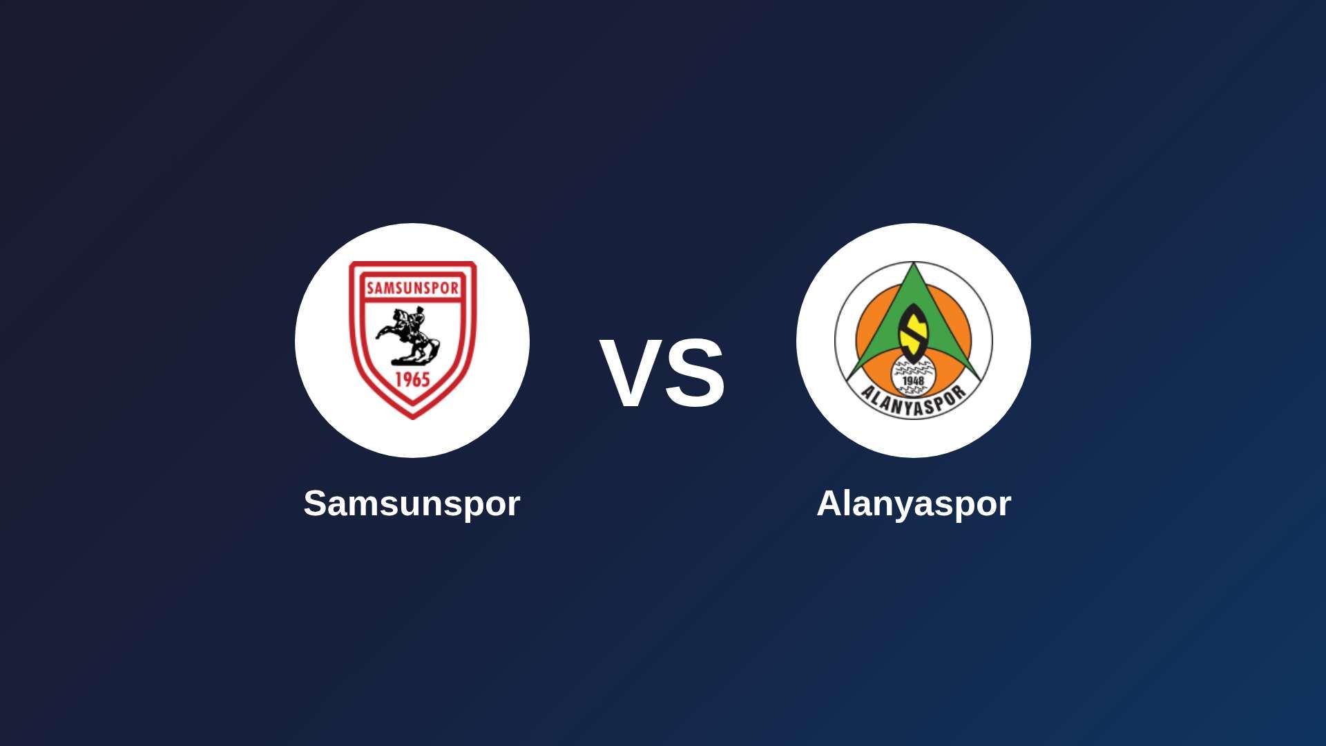 Samsunspor vs Alanyaspor