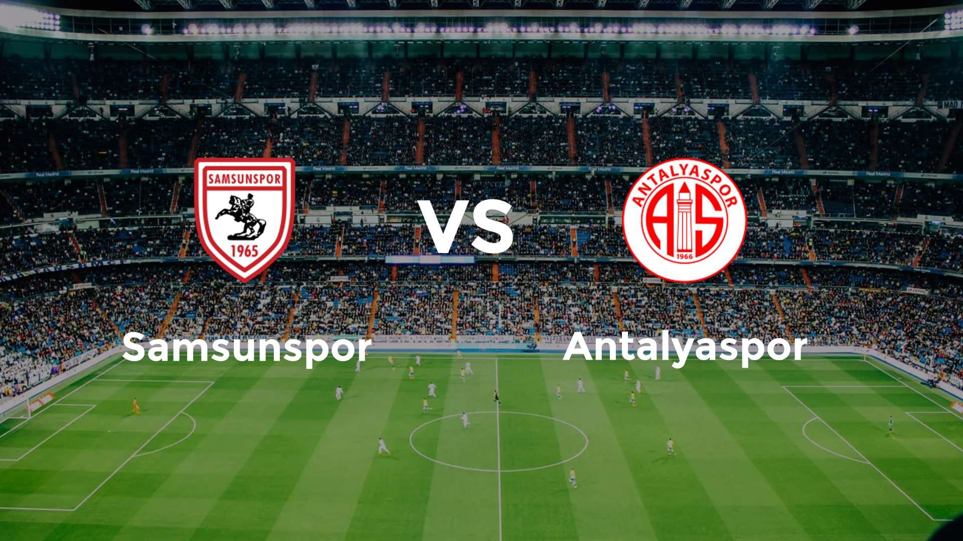 Samsunspor vs Antalyaspor