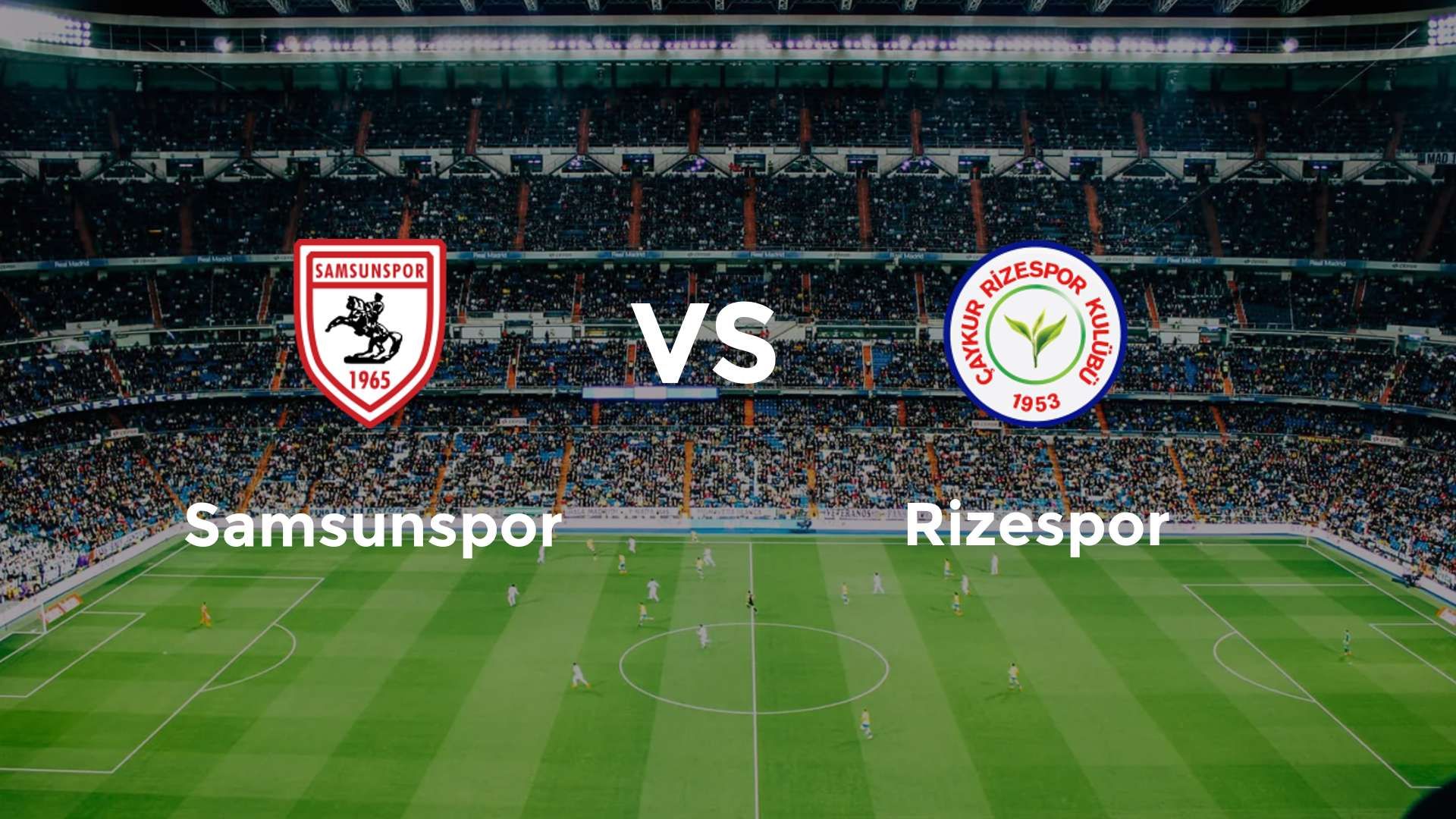 Samsunspor vs Rizespor