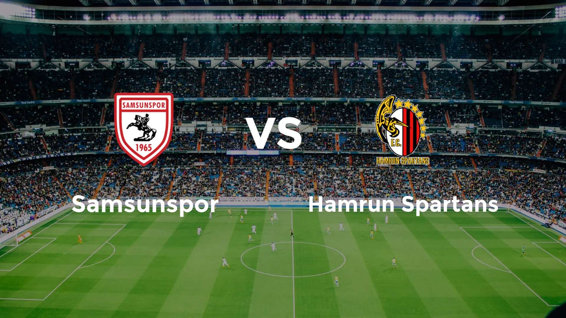 Samsunspor vs Hamrun Spartans