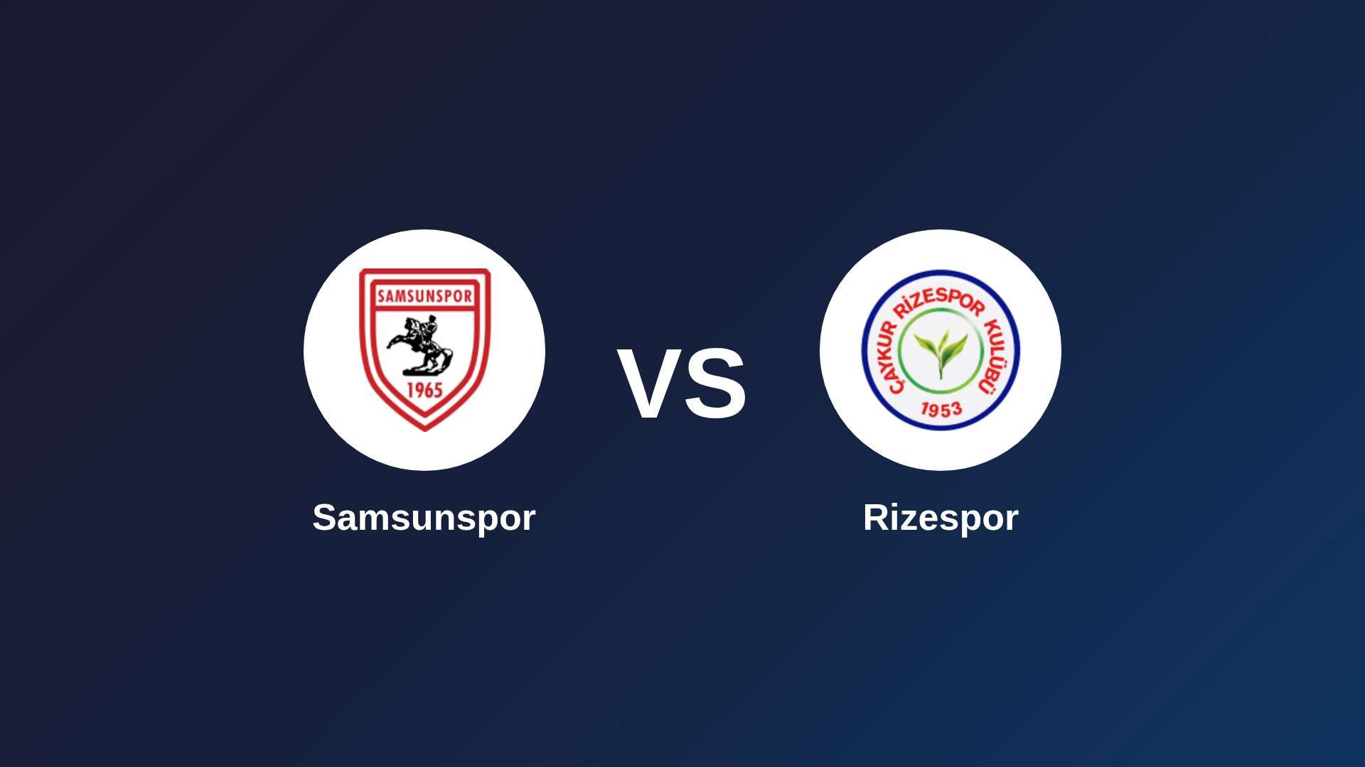 Samsunspor vs Rizespor