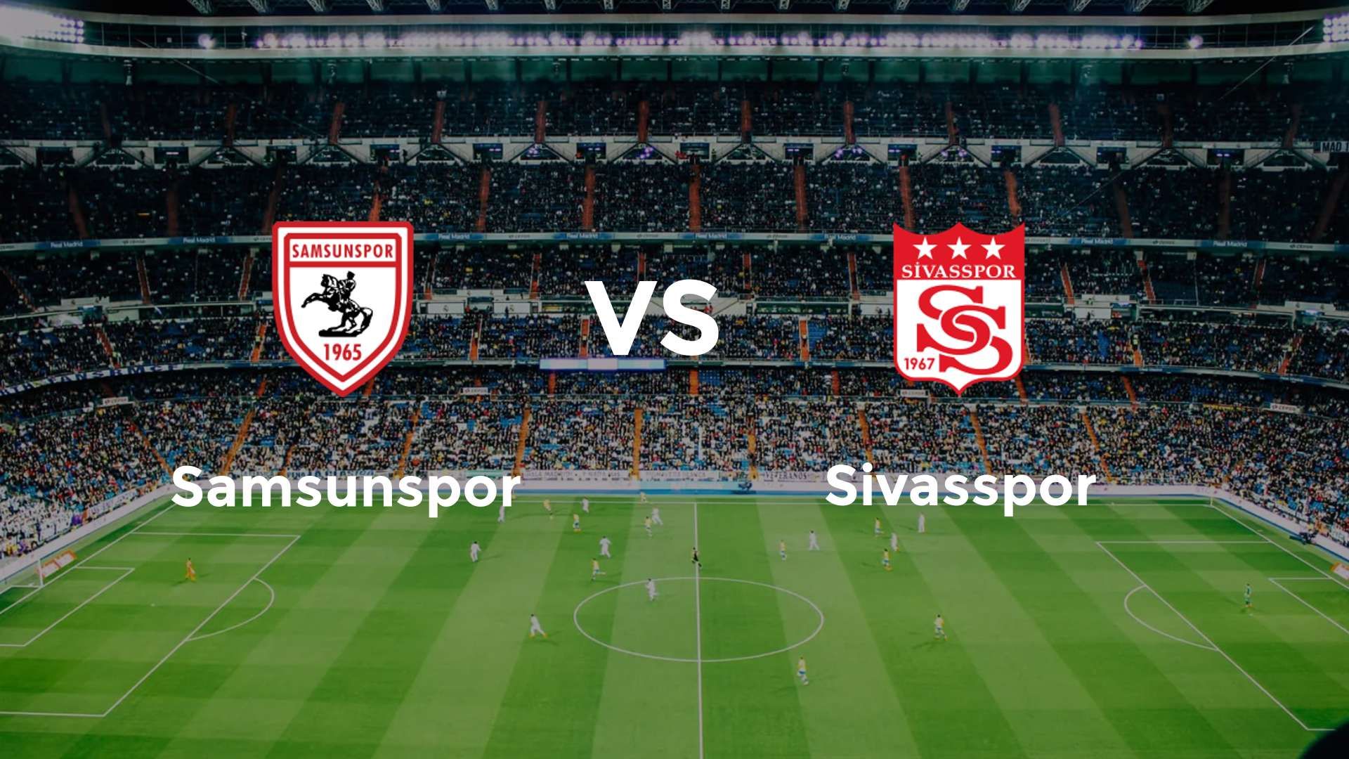 Samsunspor vs Sivasspor