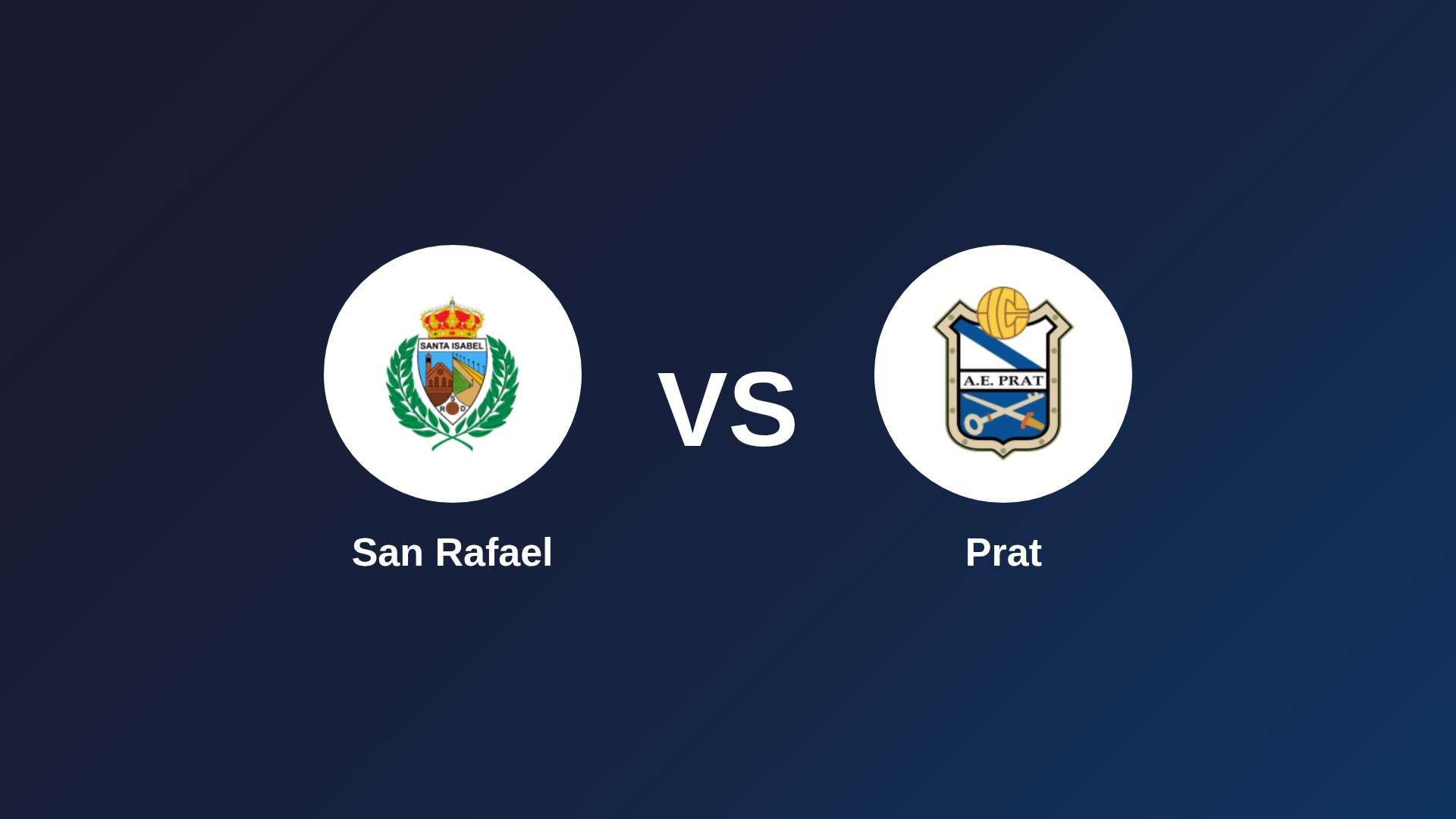 San Rafael vs Prat