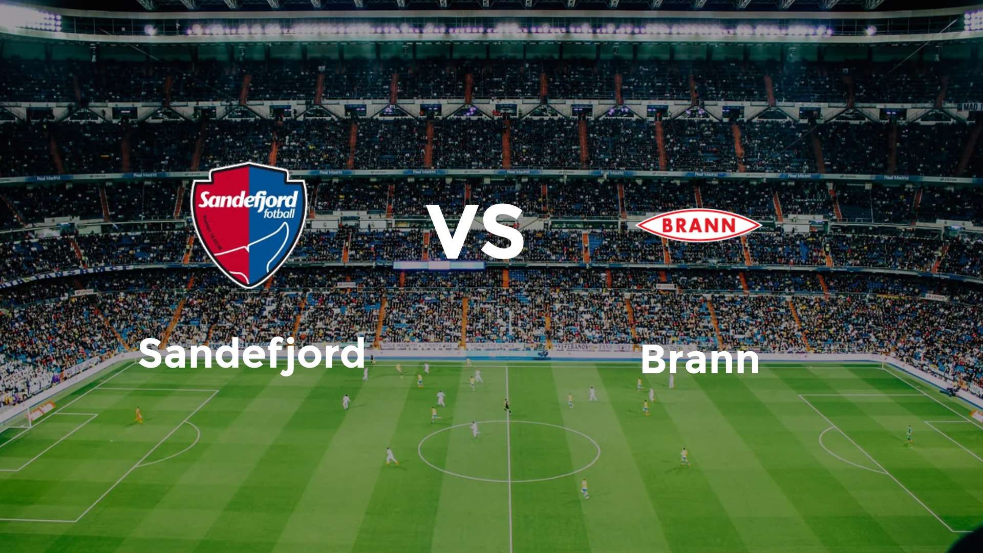 Sandefjord vs Brann