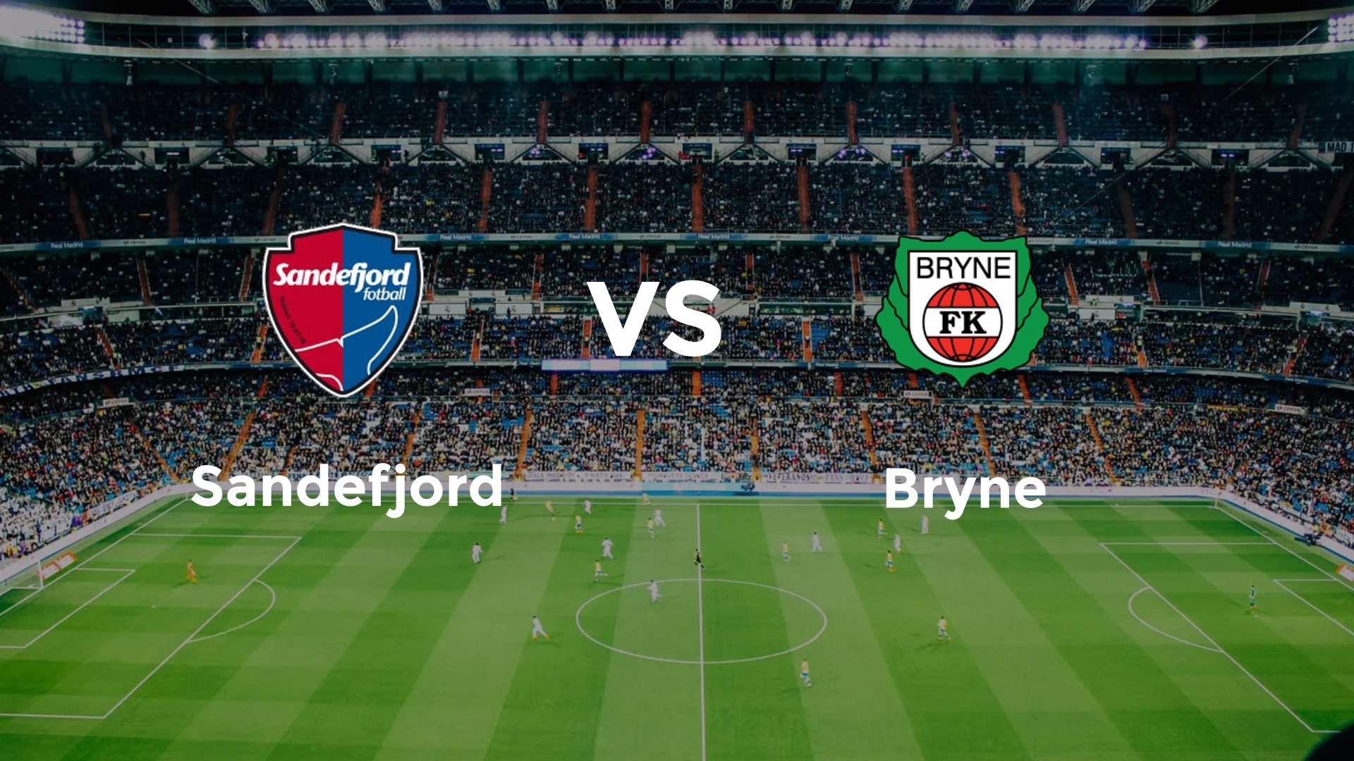 Sandefjord vs Bryne