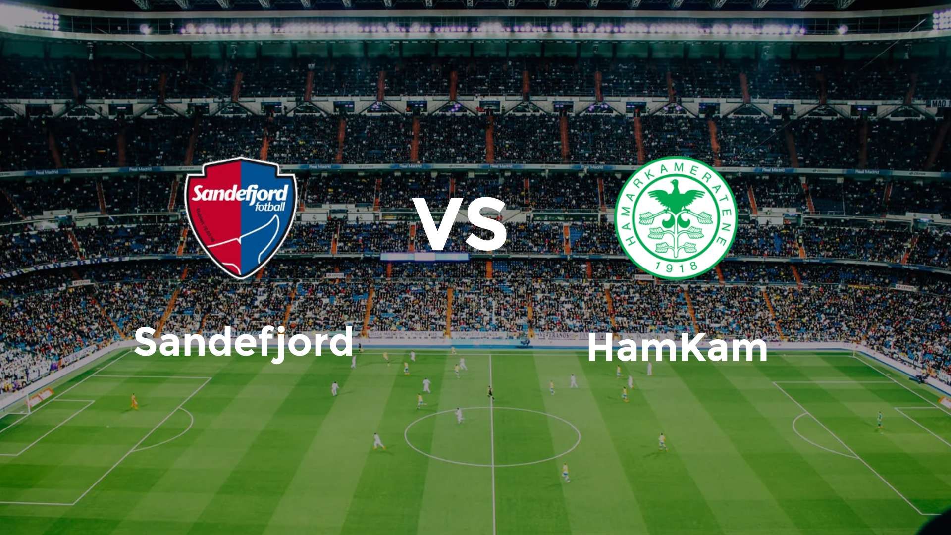 Sandefjord vs HamKam
