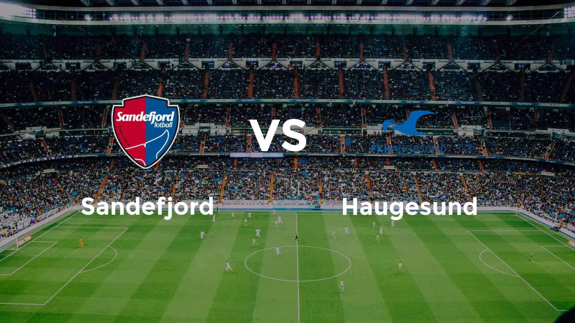 Sandefjord vs Haugesund