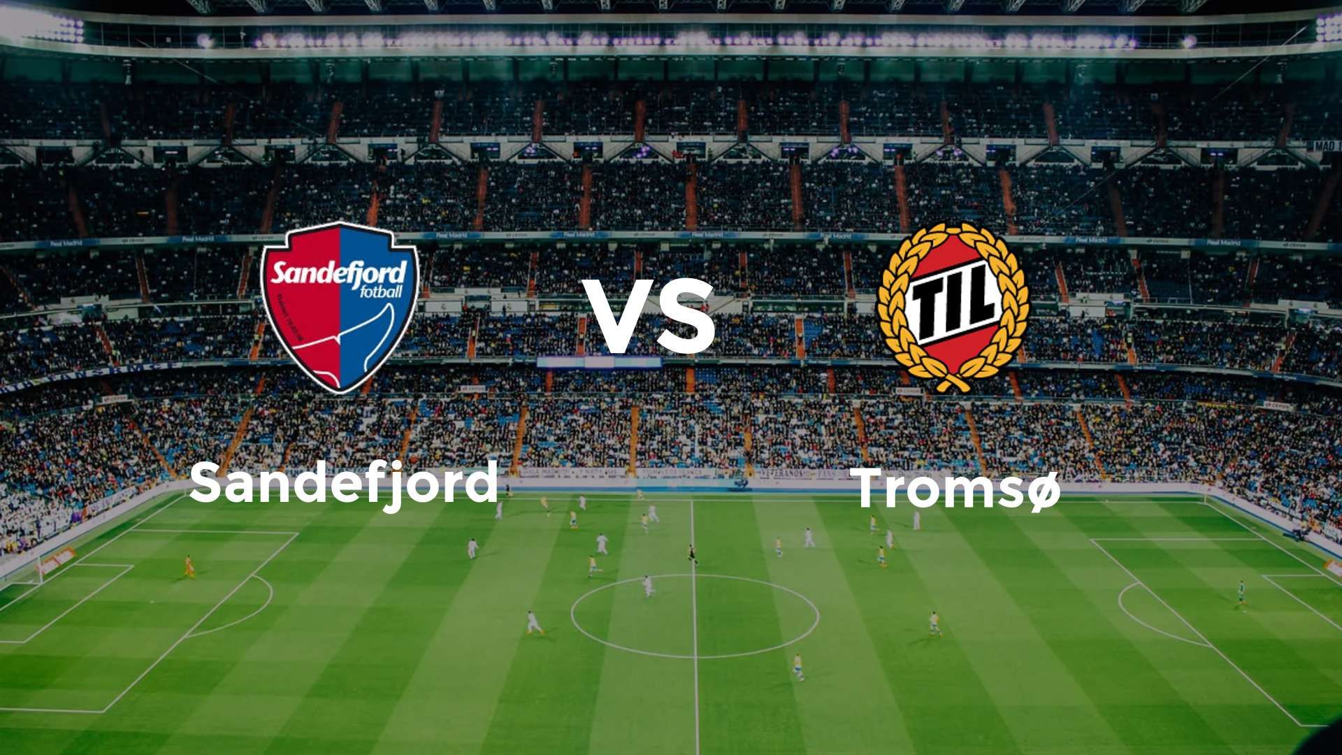Sandefjord vs Tromsø