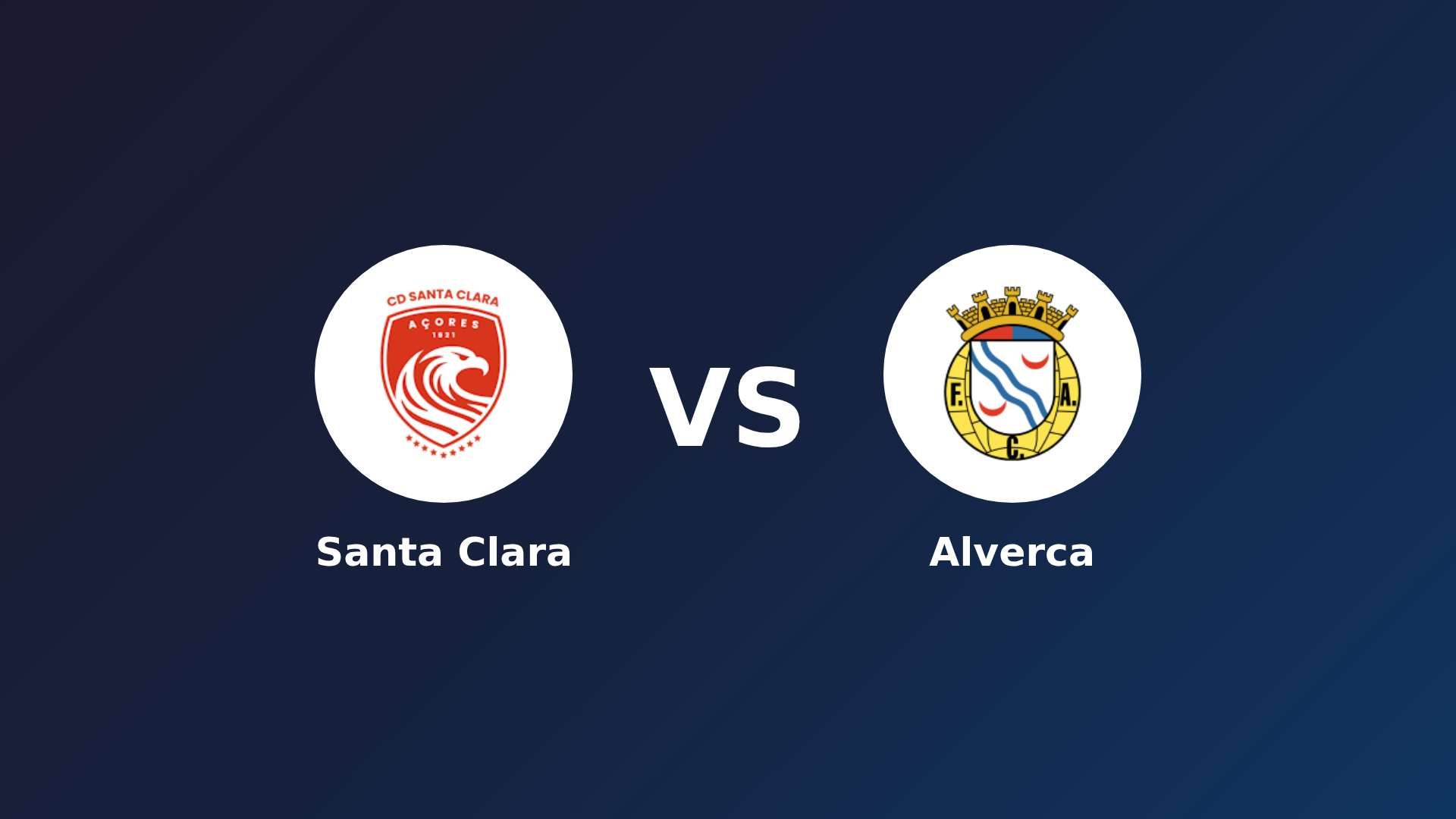 Santa Clara vs Alverca