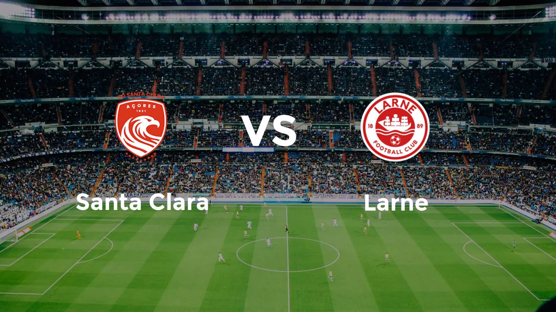 Santa Clara vs Larne