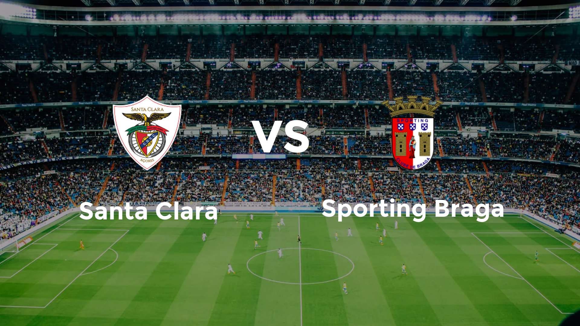 Santa Clara vs Sporting Braga