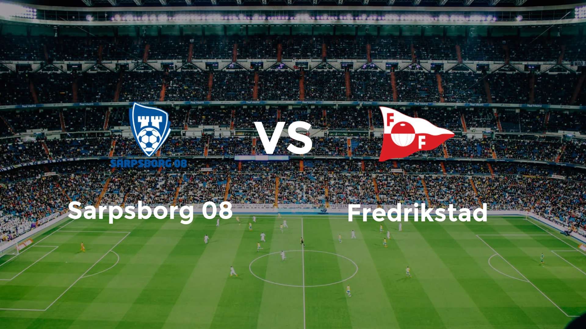 Sarpsborg 08 vs Fredrikstad
