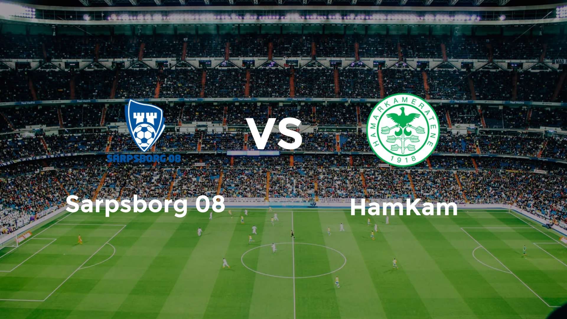 Sarpsborg 08 vs HamKam