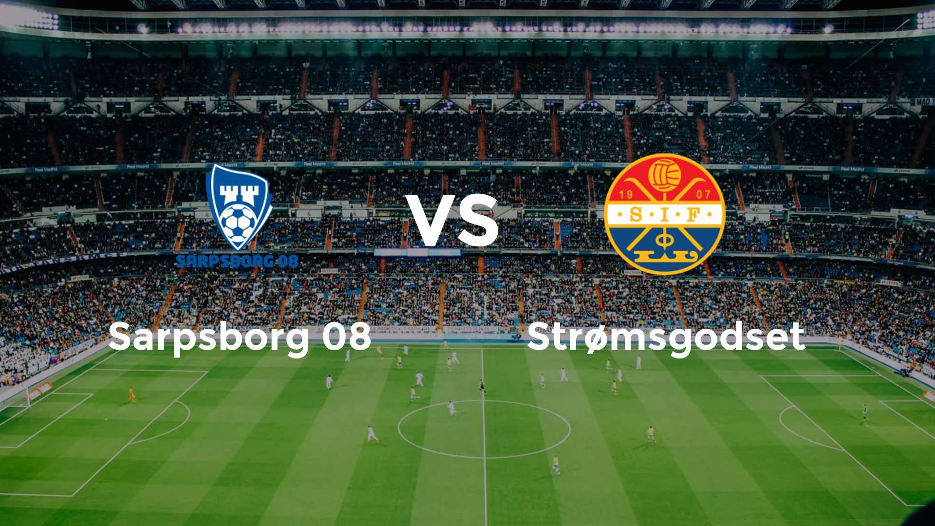 Sarpsborg 08 vs Strømsgodset