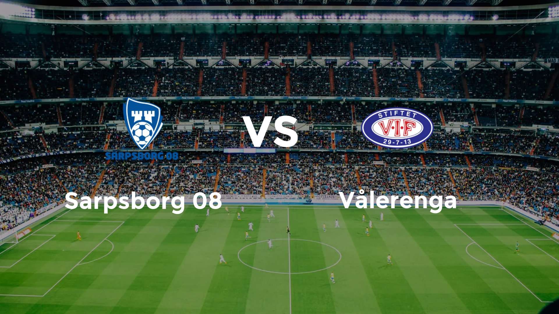 Sarpsborg 08 vs Vålerenga
