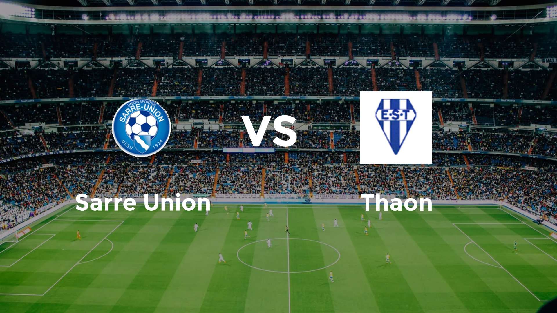 Sarre Union vs Thaon