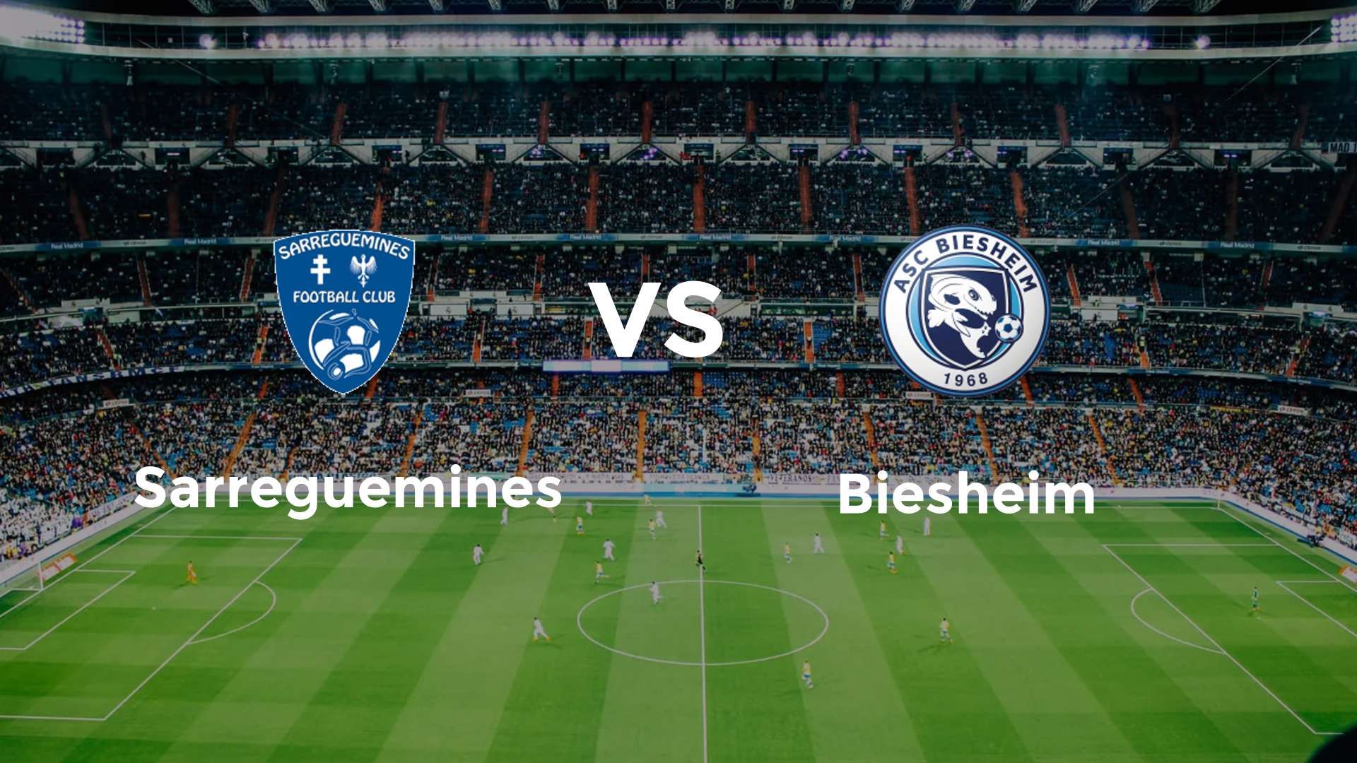 Sarreguemines vs Biesheim