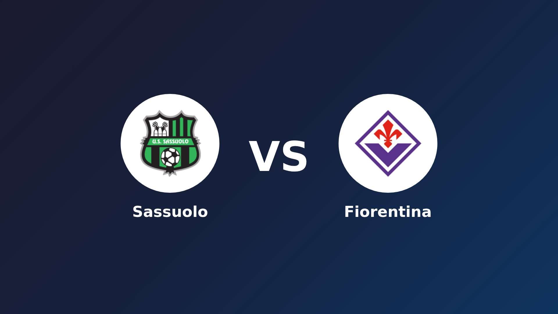 Sassuolo vs Fiorentina