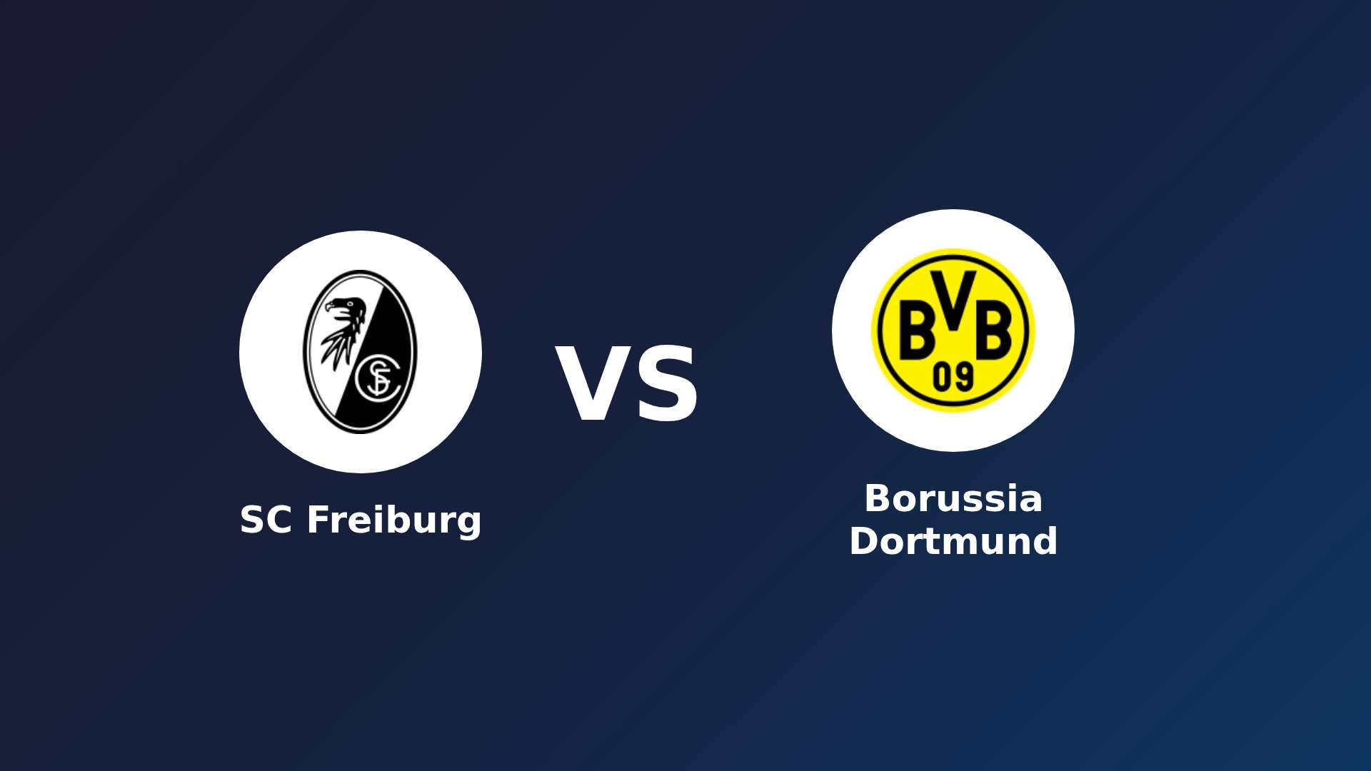 SC Freiburg vs Borussia Dortmund