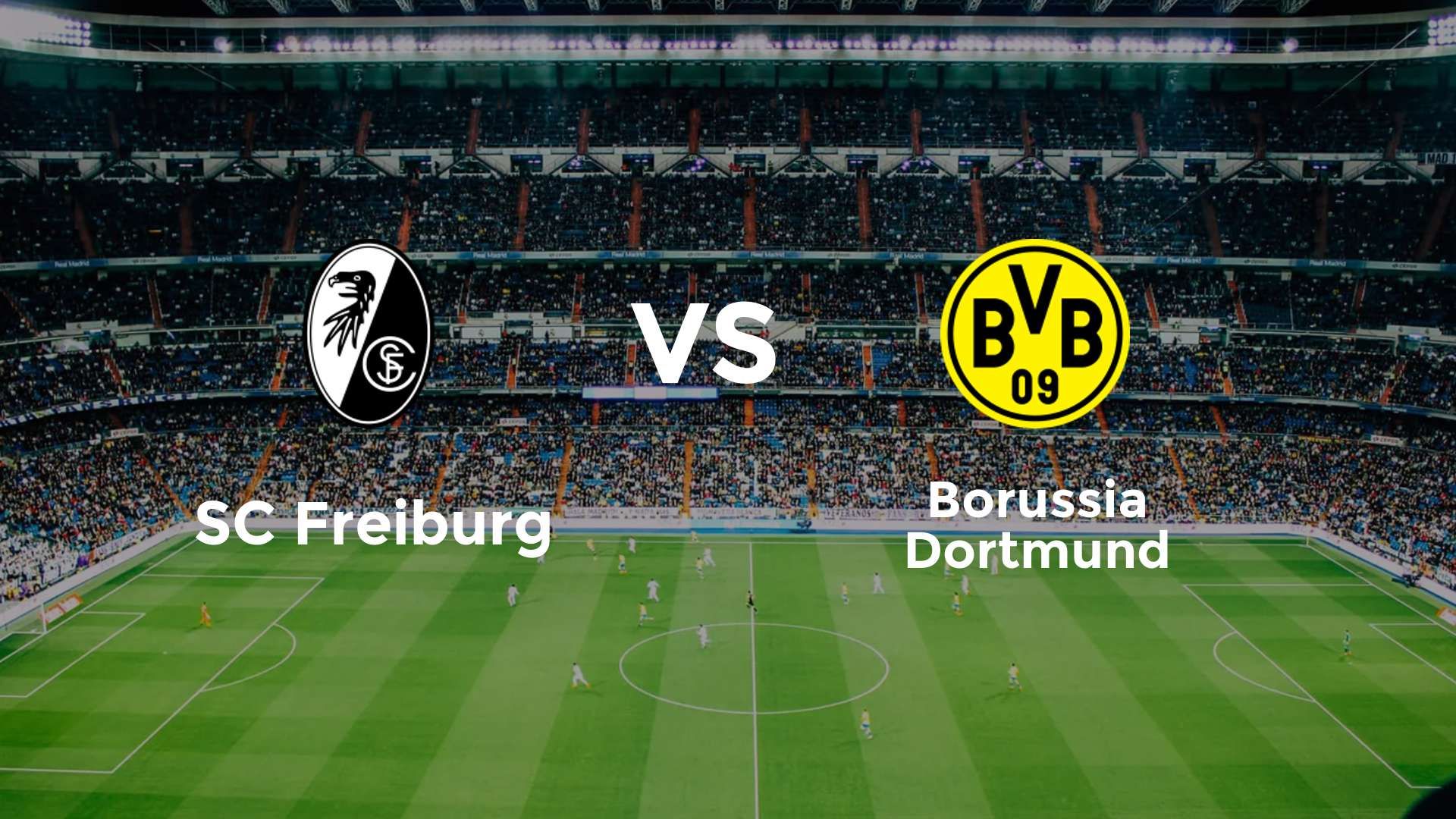 SC Freiburg vs Borussia Dortmund