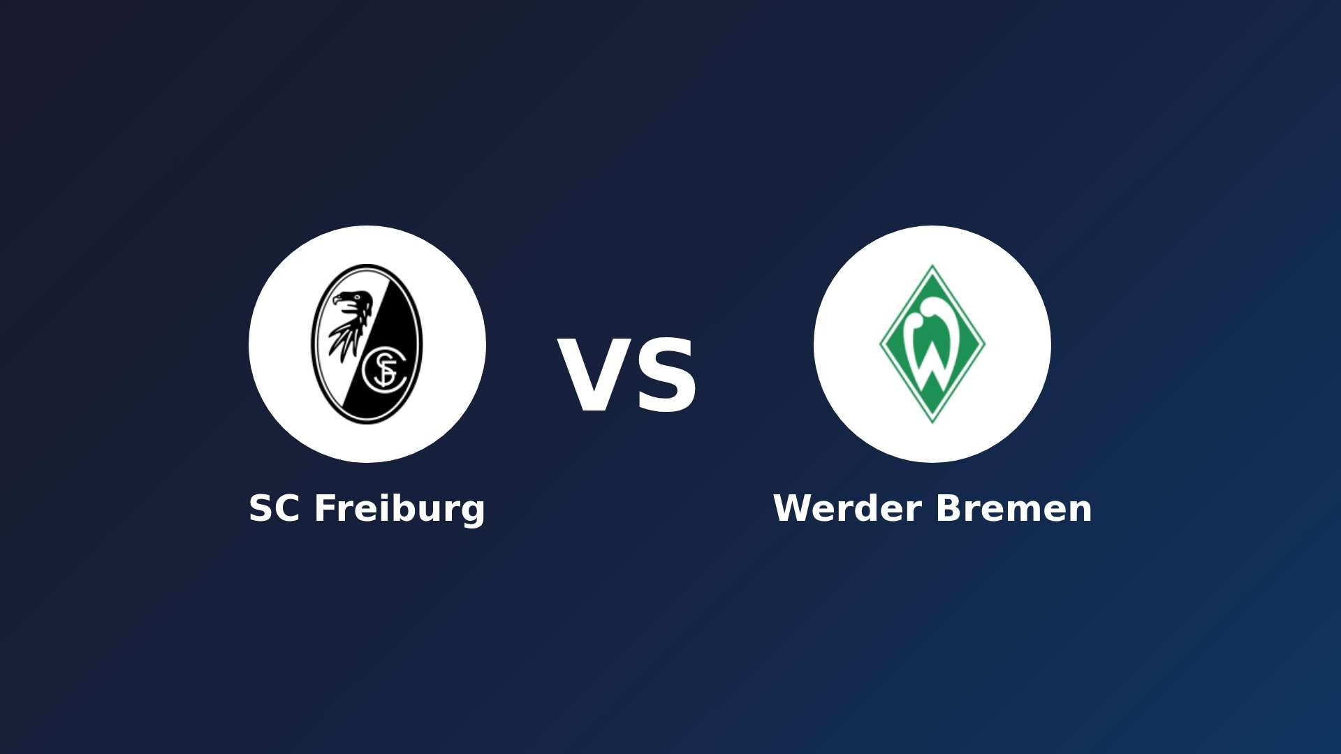 SC Freiburg vs (F)erder Bremen