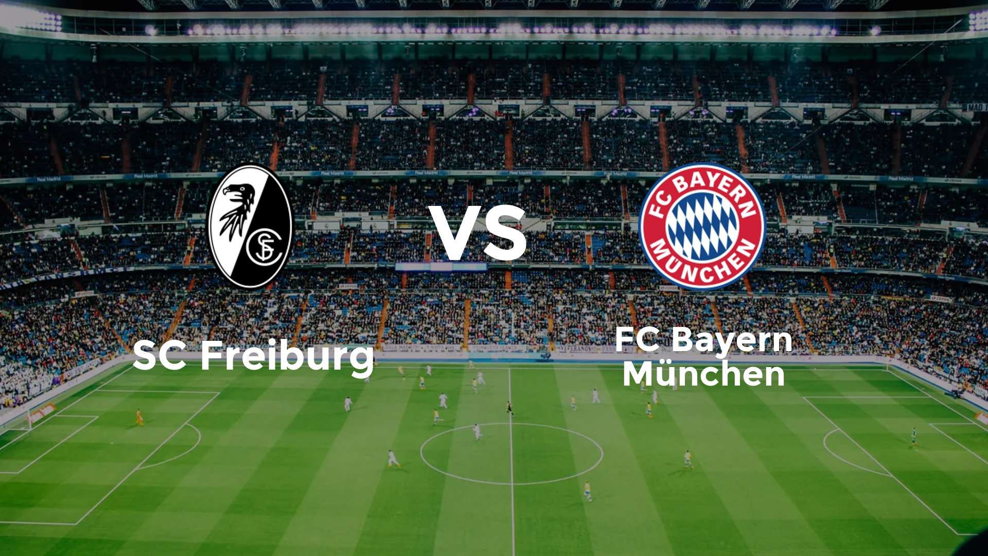 SC Freiburg vs FC Bayern München