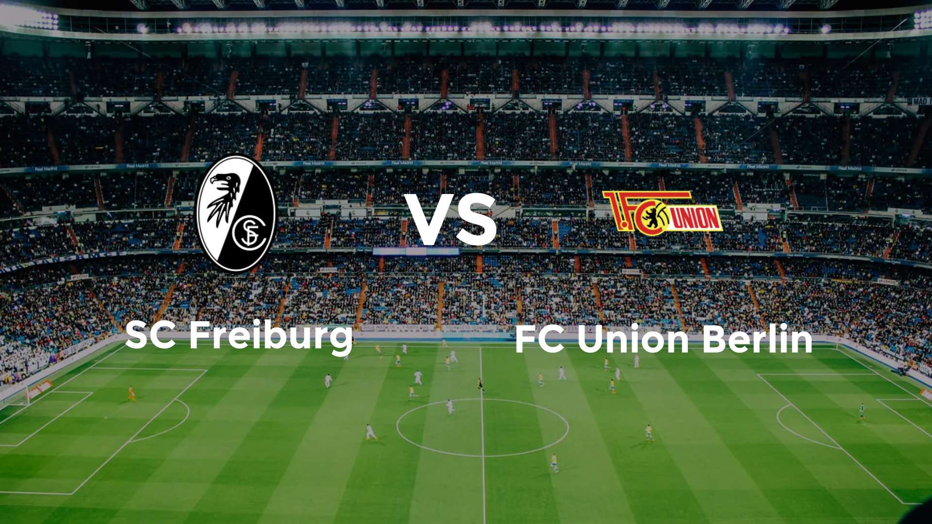 SC Freiburg vs FC Union Berlin