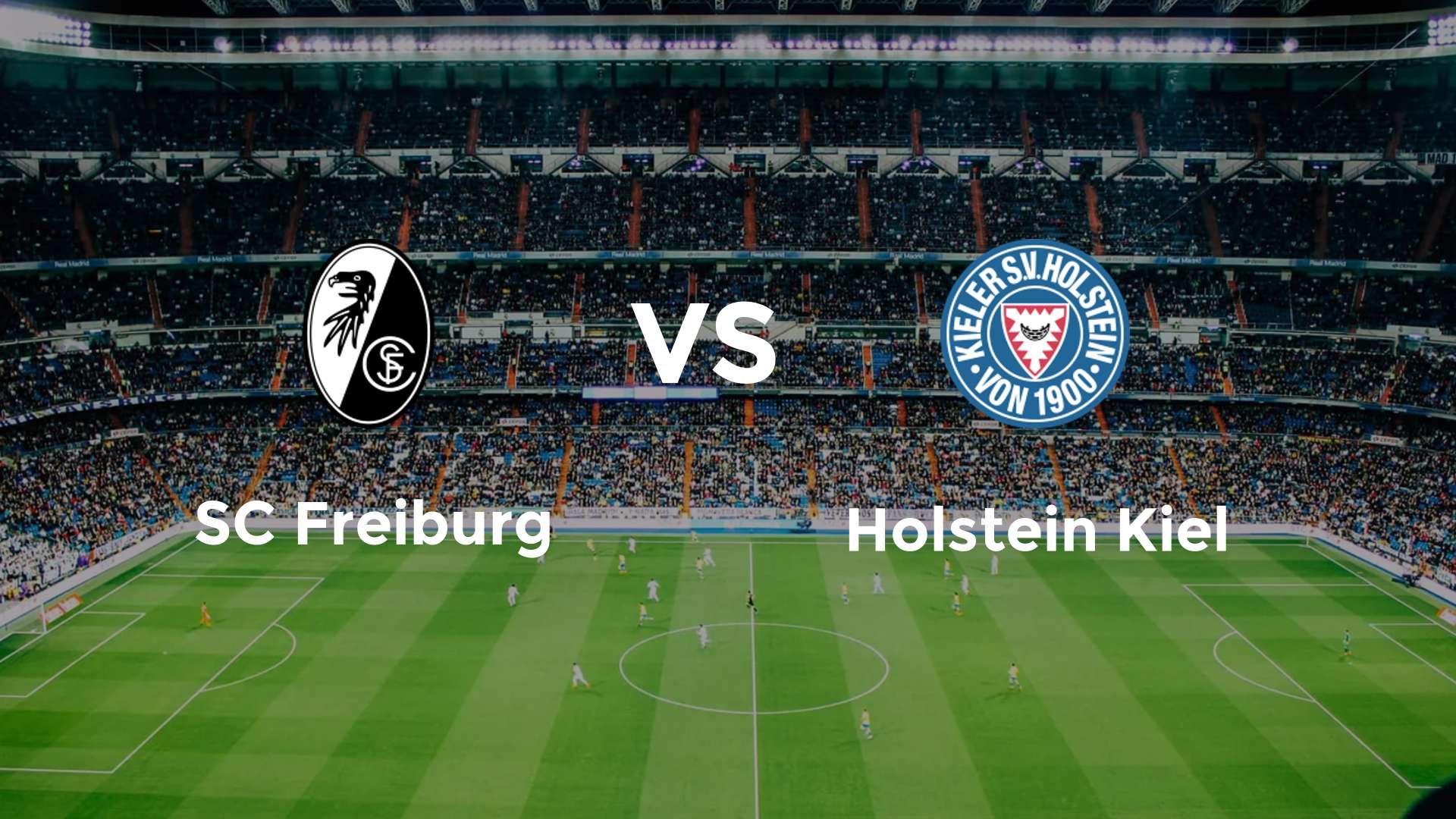 SC Freiburg vs Holstein Kiel