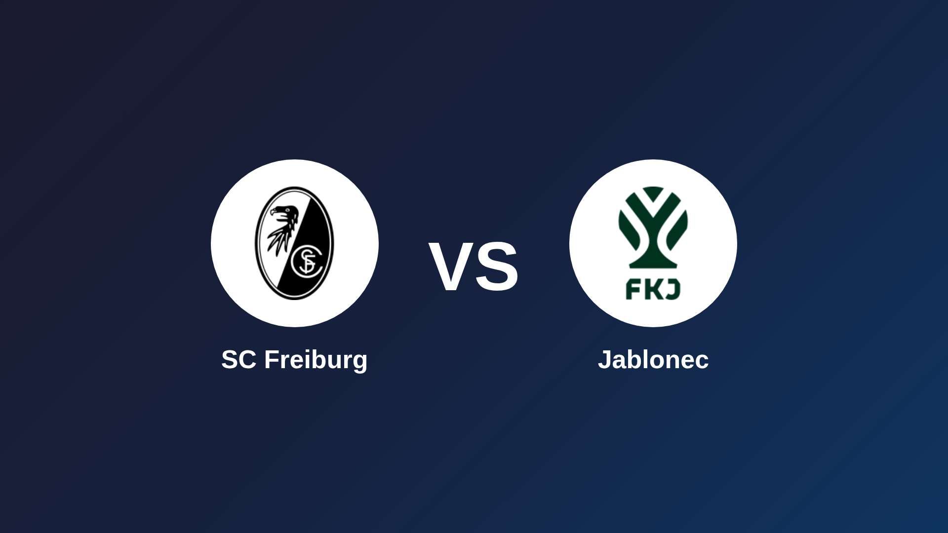 SC Freiburg vs Jablonec