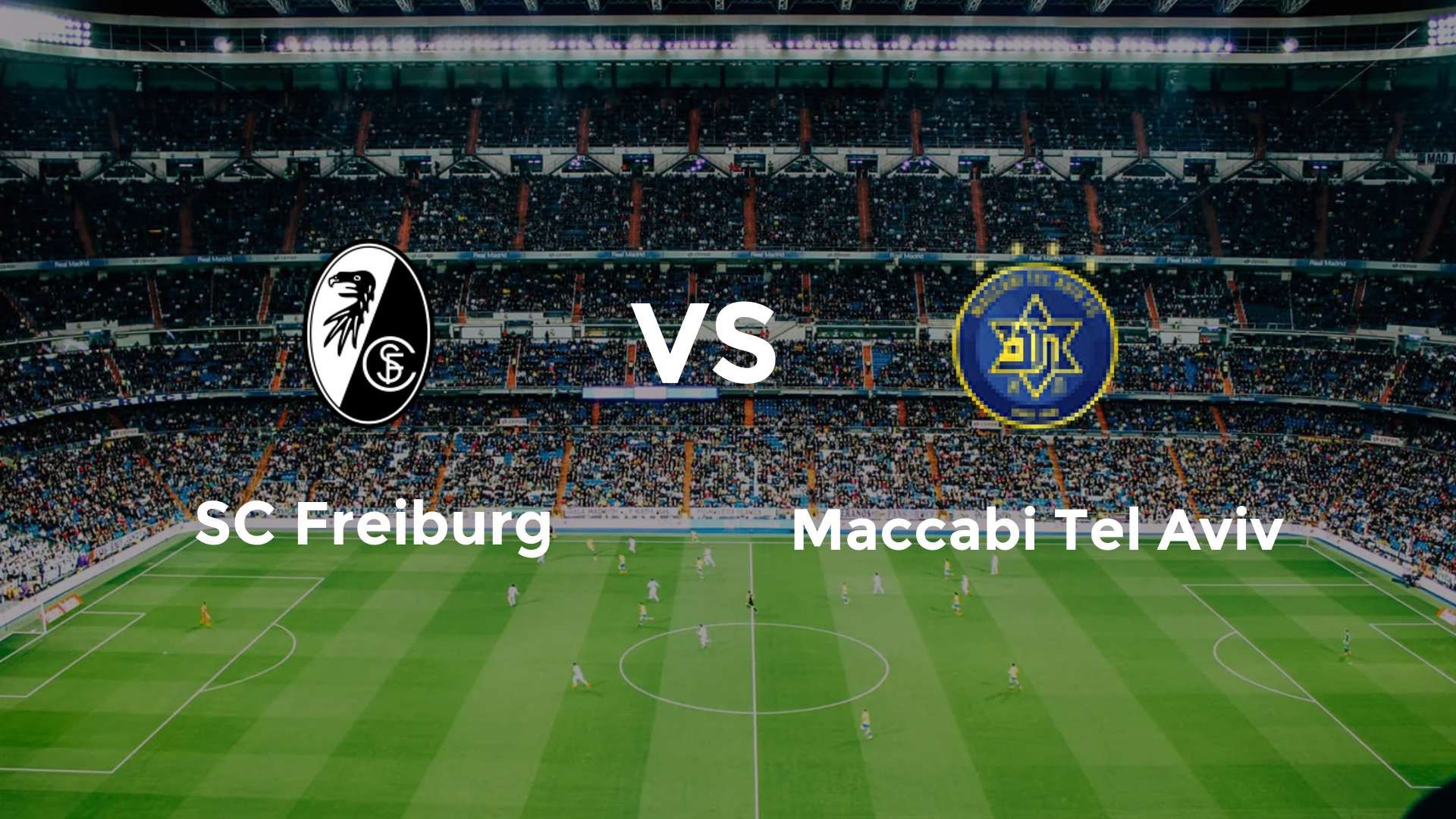 SC Freiburg vs Maccabi Tel Aviv