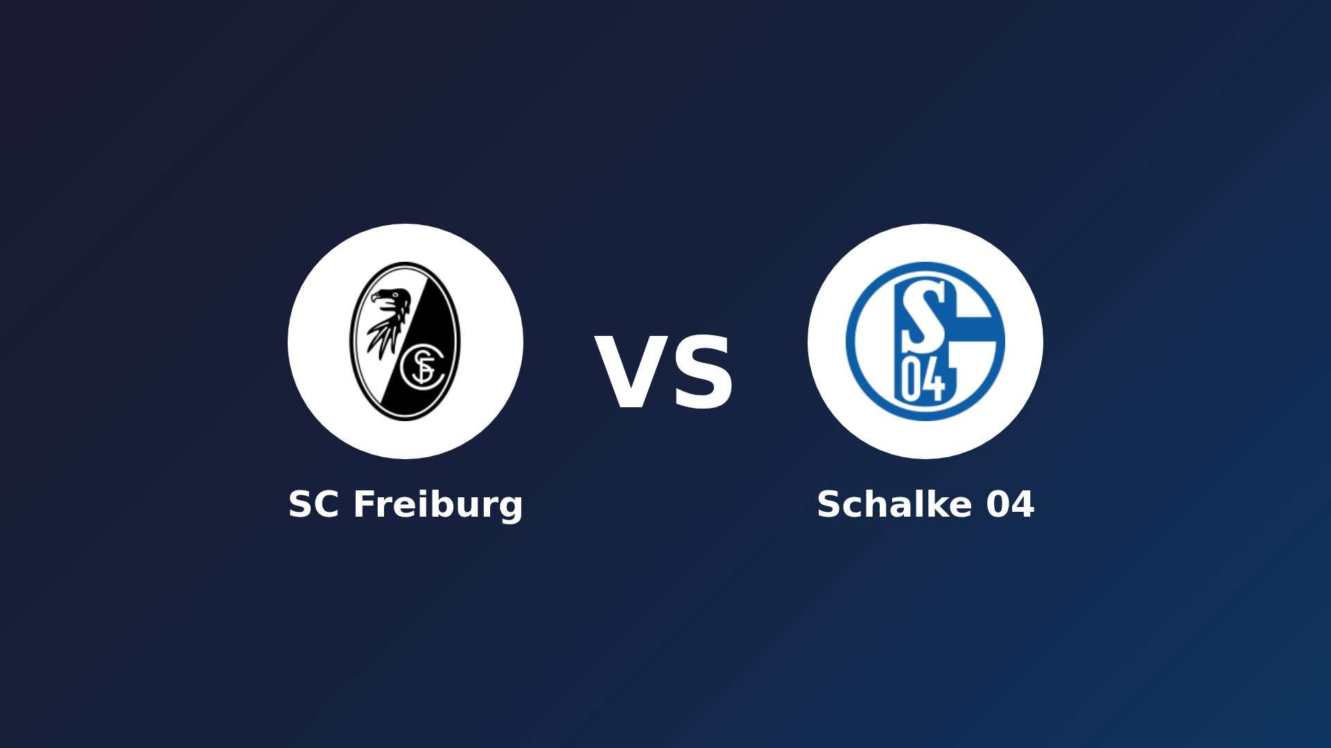 SC Freiburg vs Schalke 04