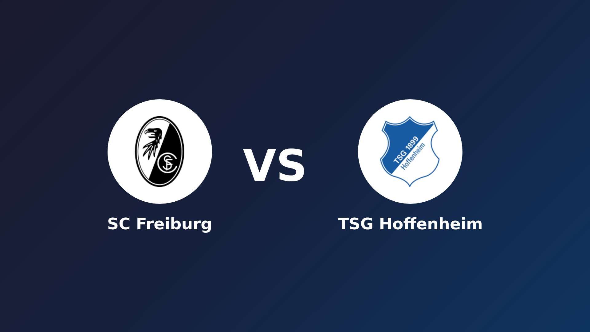SC Freiburg vs TSG Hoffenheim
