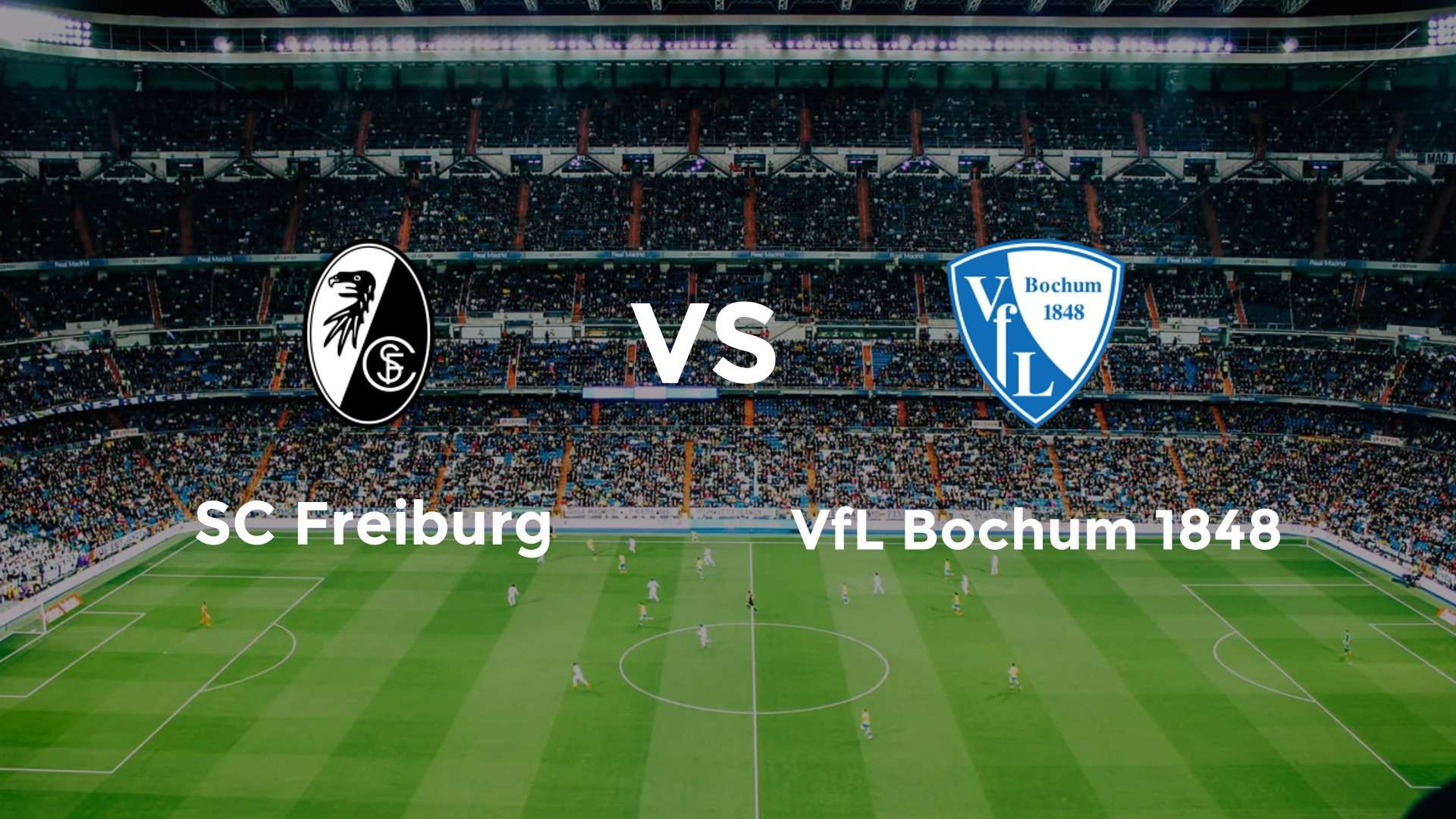 SC Freiburg vs VfL Bochum 1848