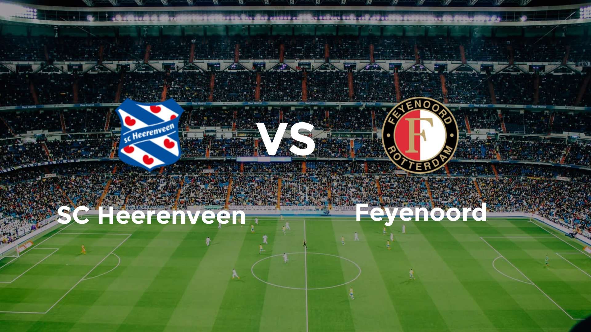 SC Heerenveen vs Feyenoord