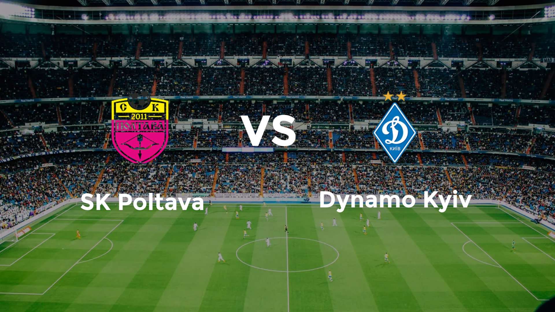 SK Poltava vs Dynamo Kyiv