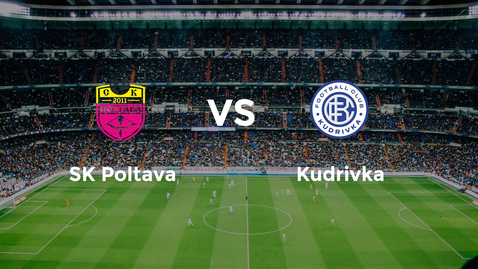 SK Poltava vs Kudrivka