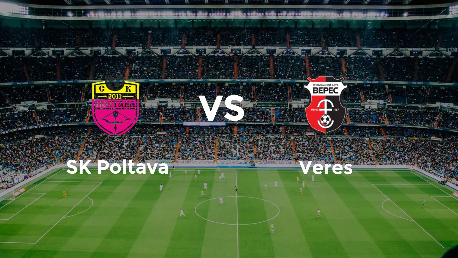 SK Poltava vs Veres