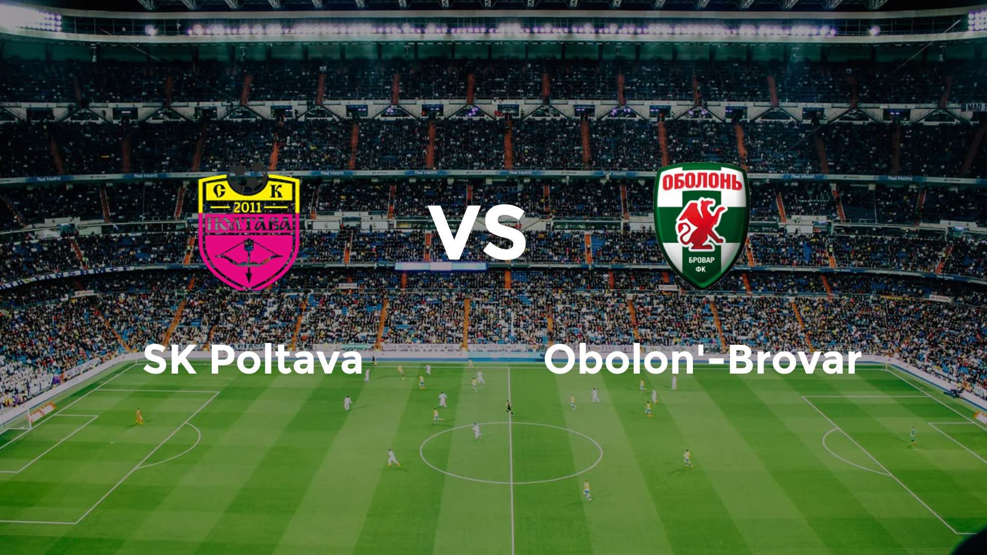SK Poltava vs Obolon'-Brovar
