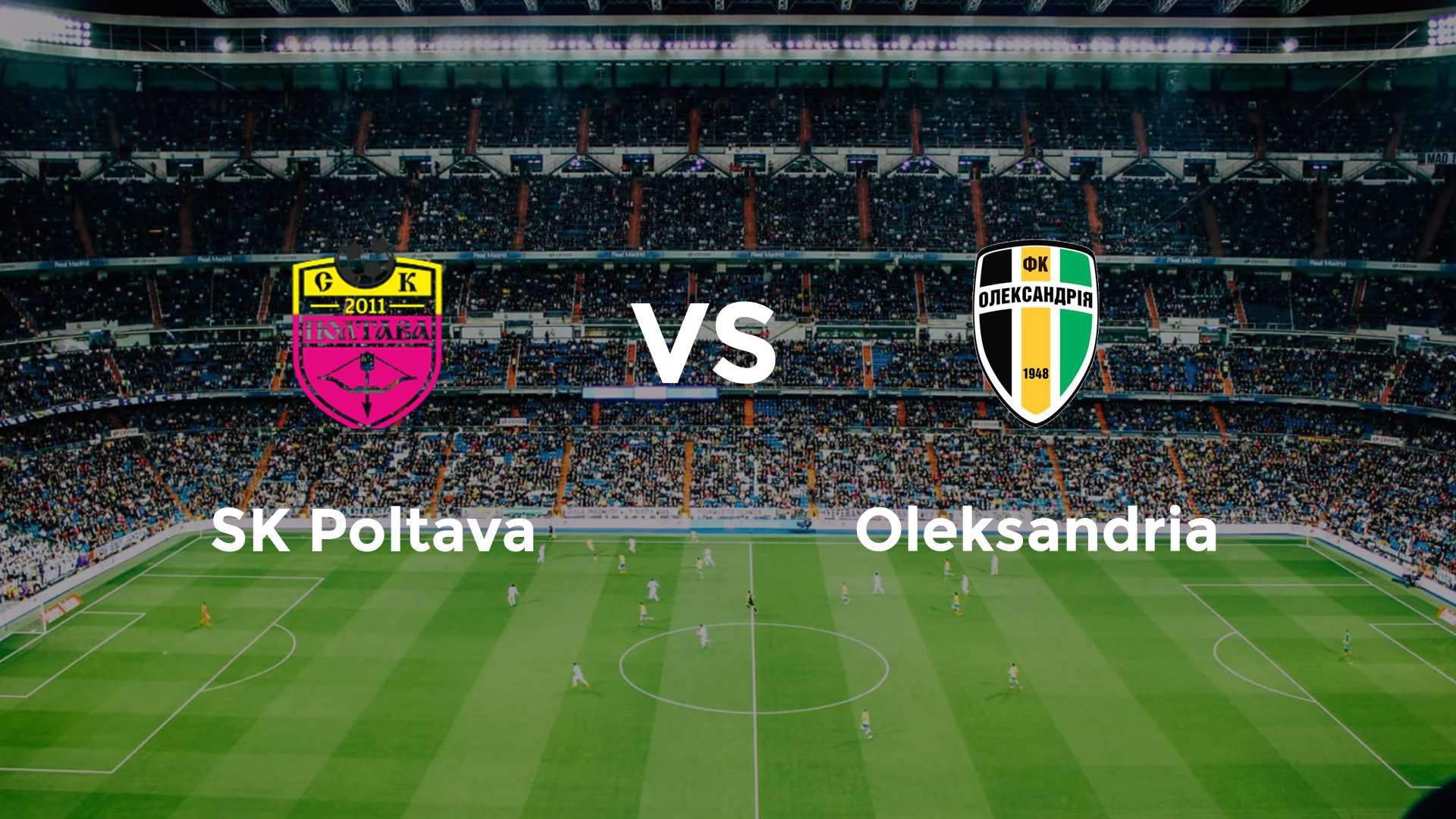 SK Poltava vs Oleksandria