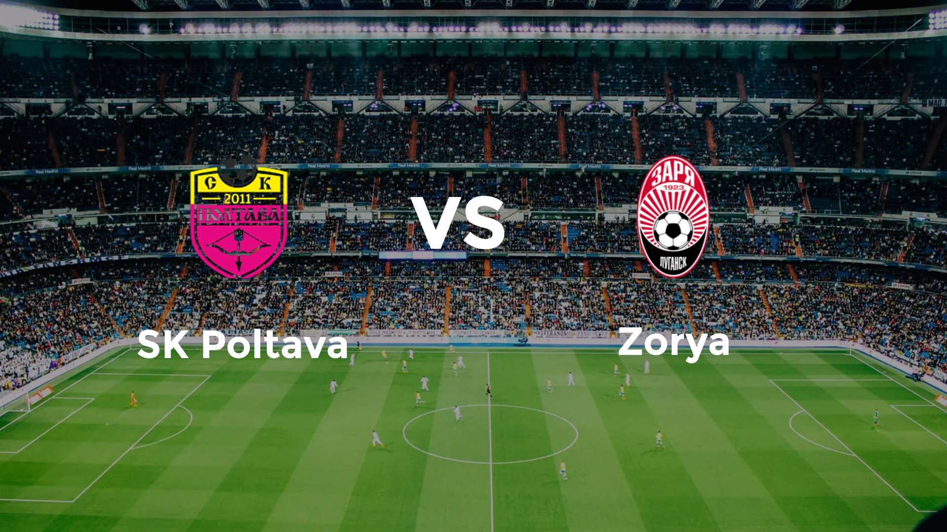 SK Poltava vs Zorya Luhansk