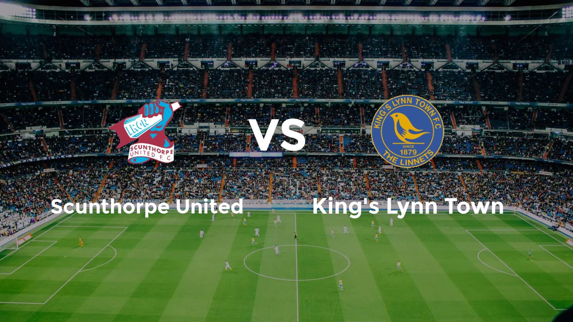 Scunthorpe United vs King's Lynn Town
