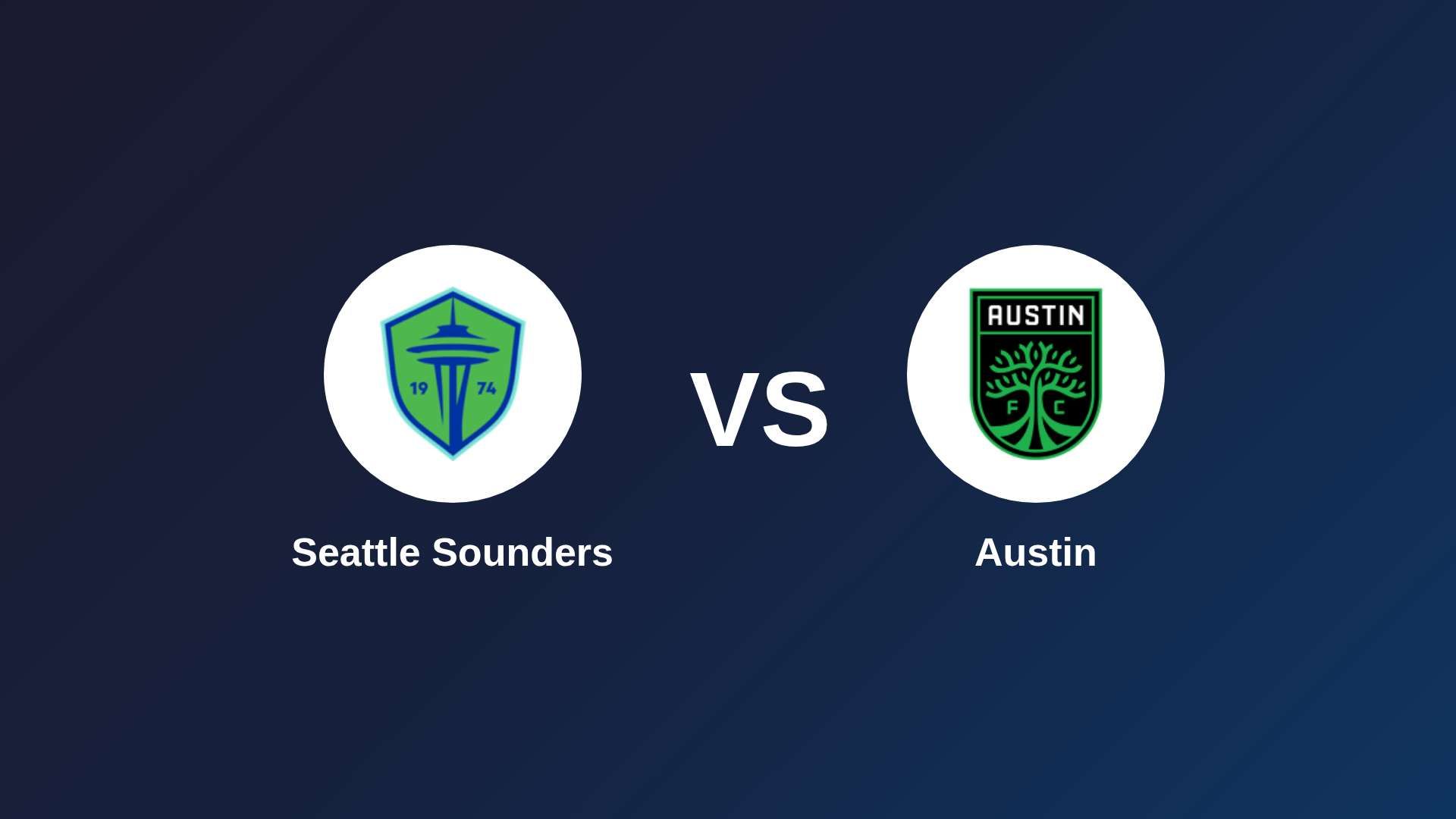 Seattle Sounders vs Austin