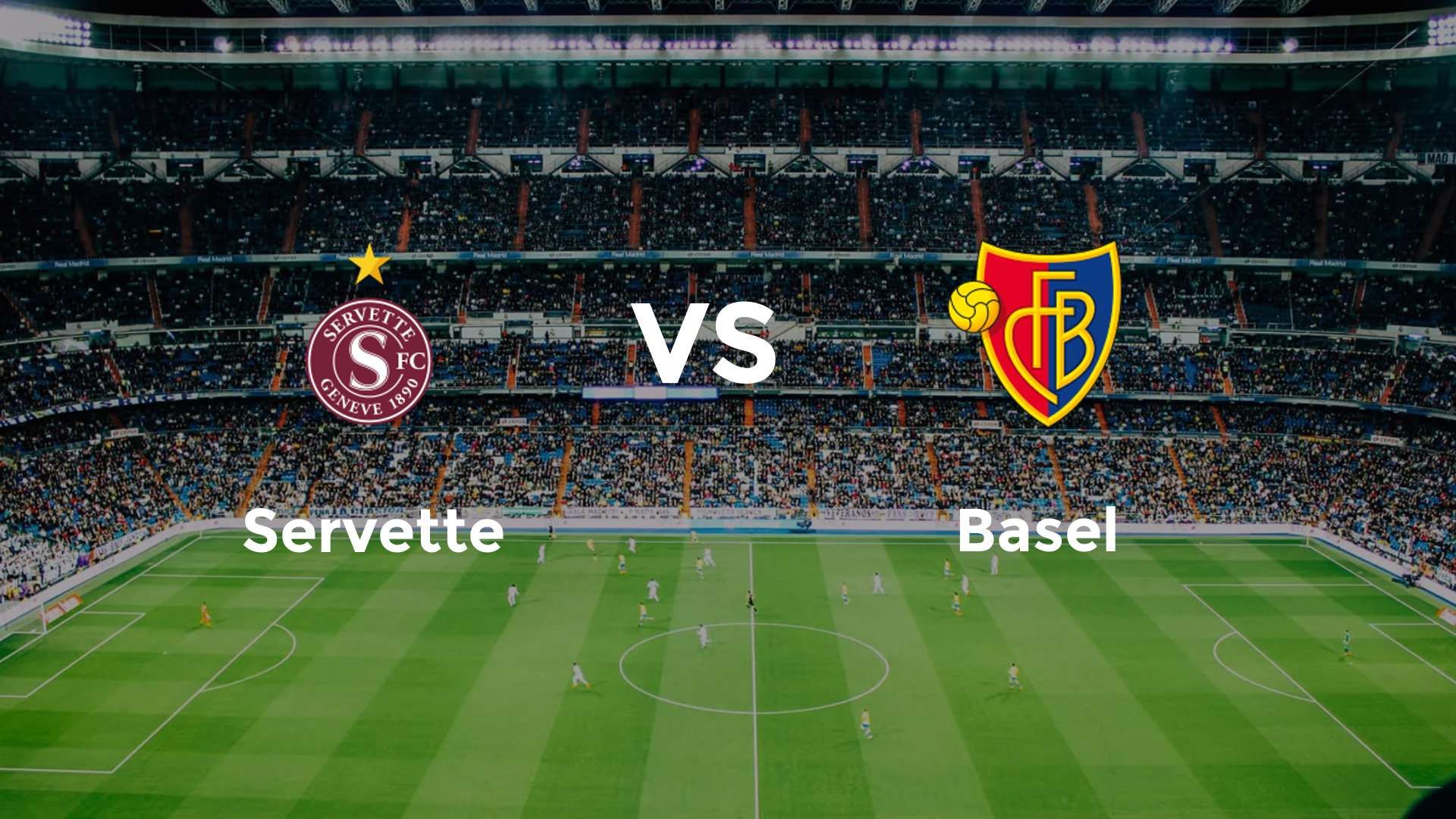 Servette vs Basel