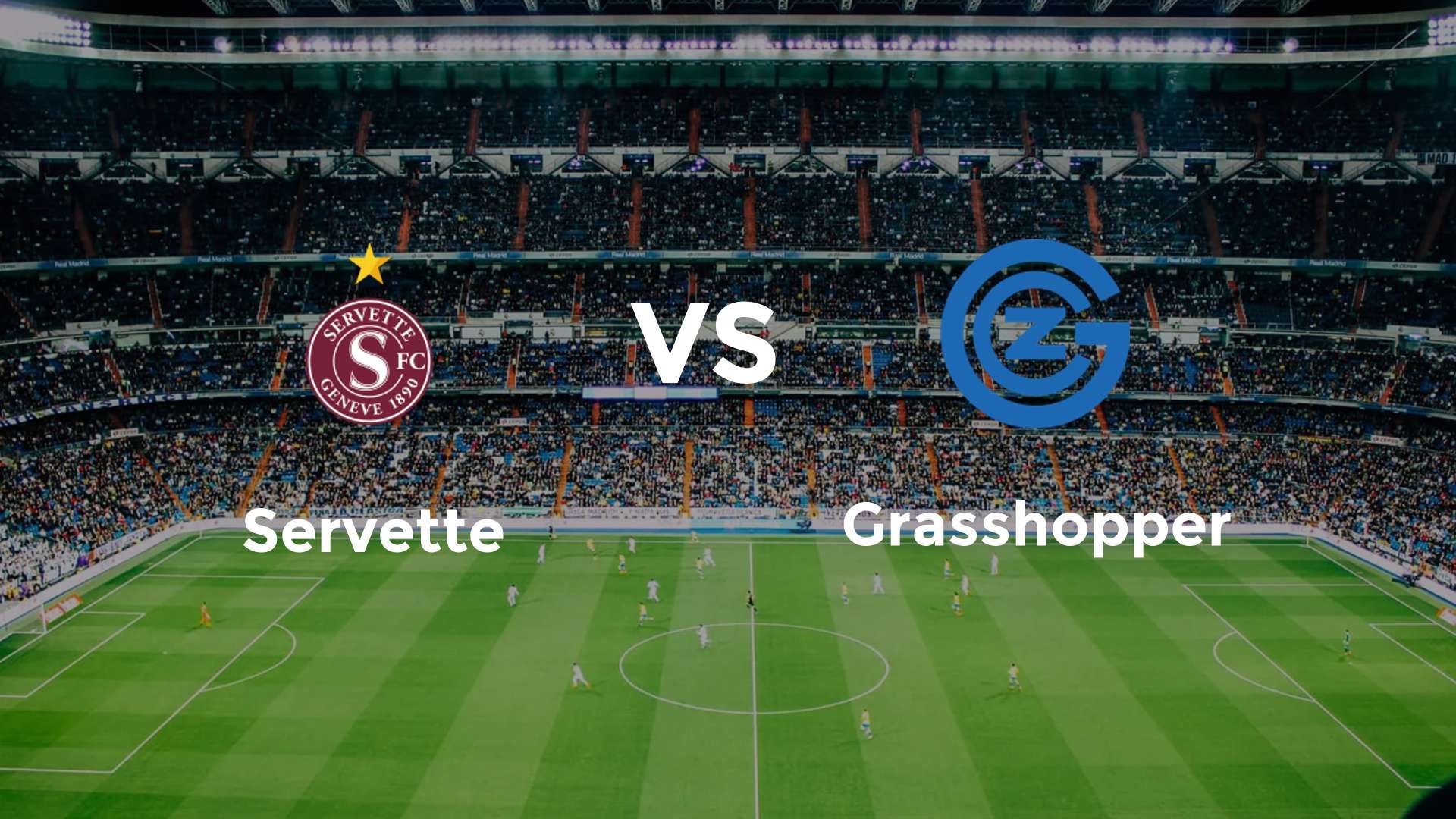 Servette vs Grasshopper
