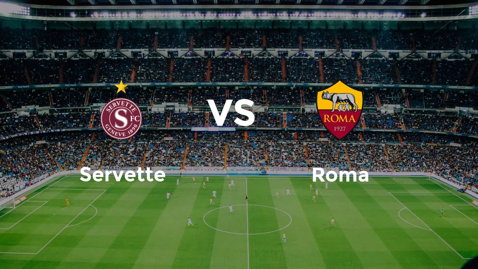 Servette vs Roma
