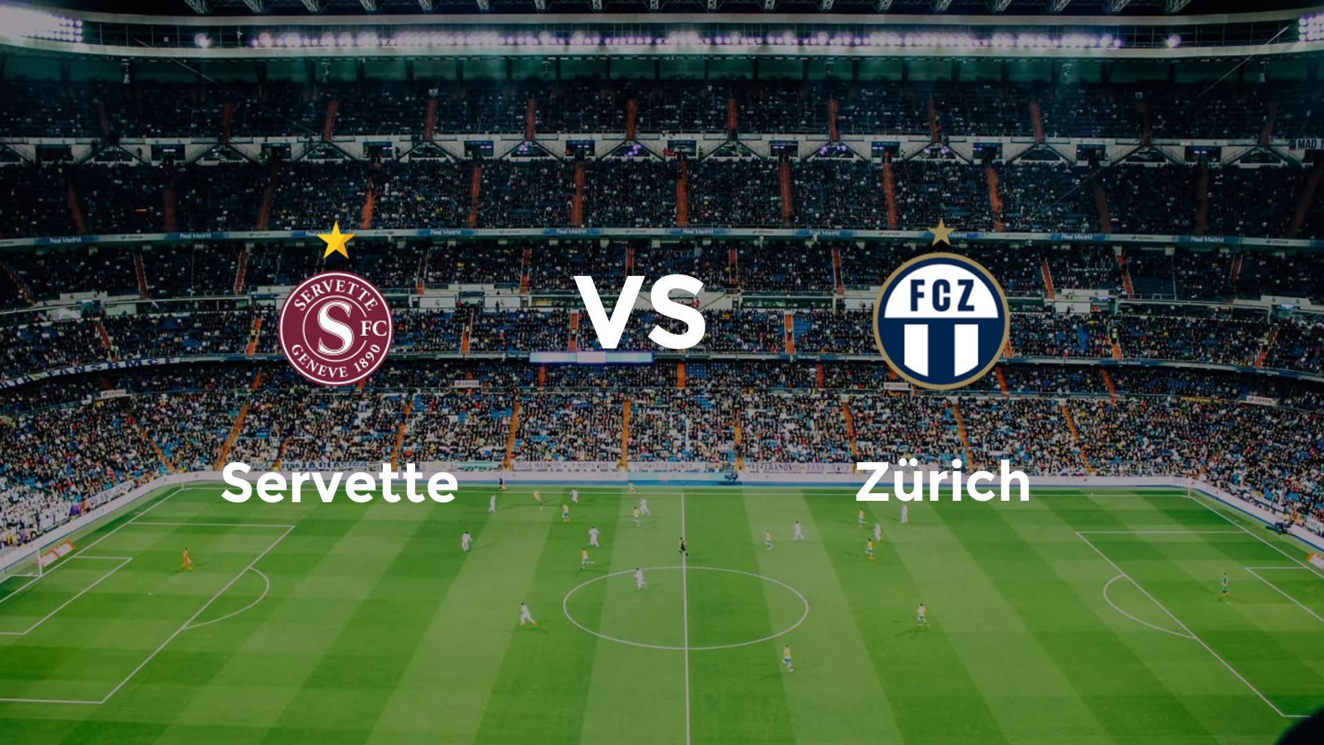 Servette vs Zürich