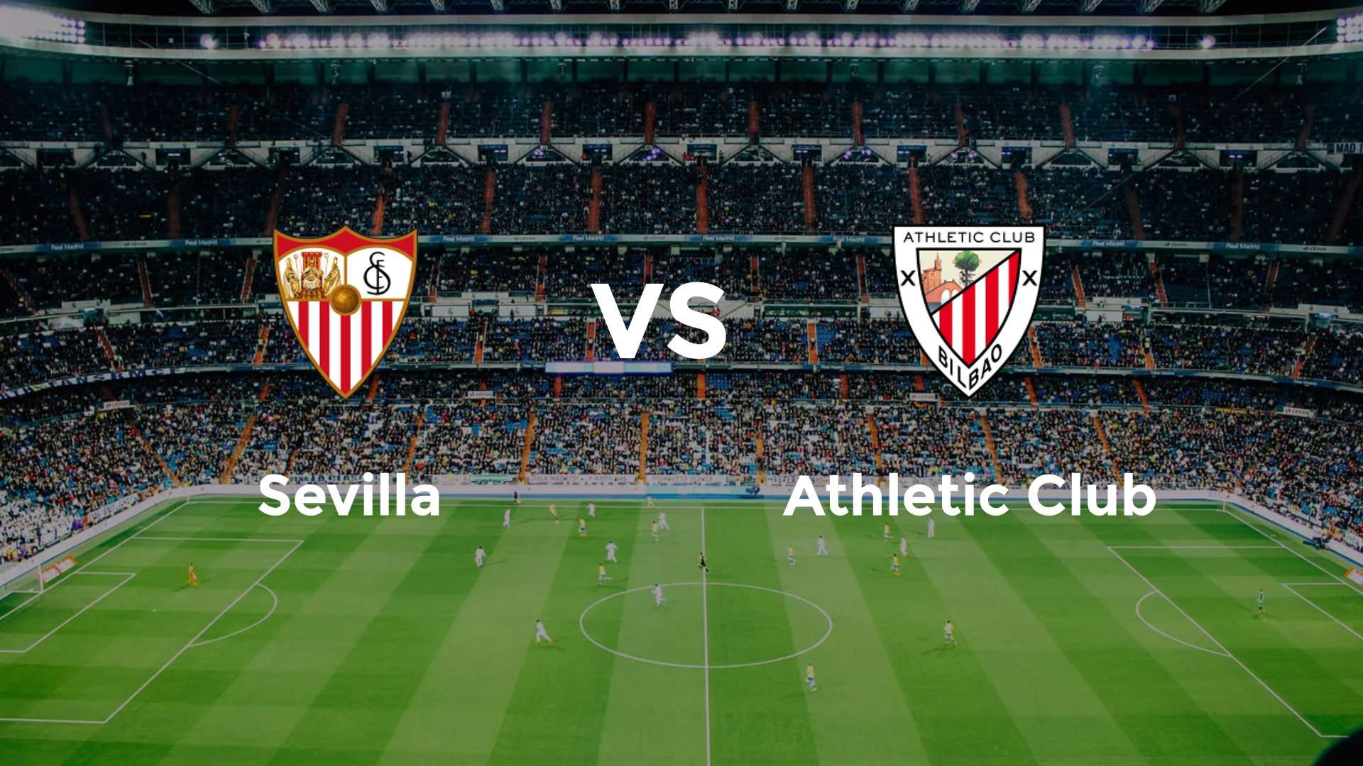Sevilla vs Athletic Club