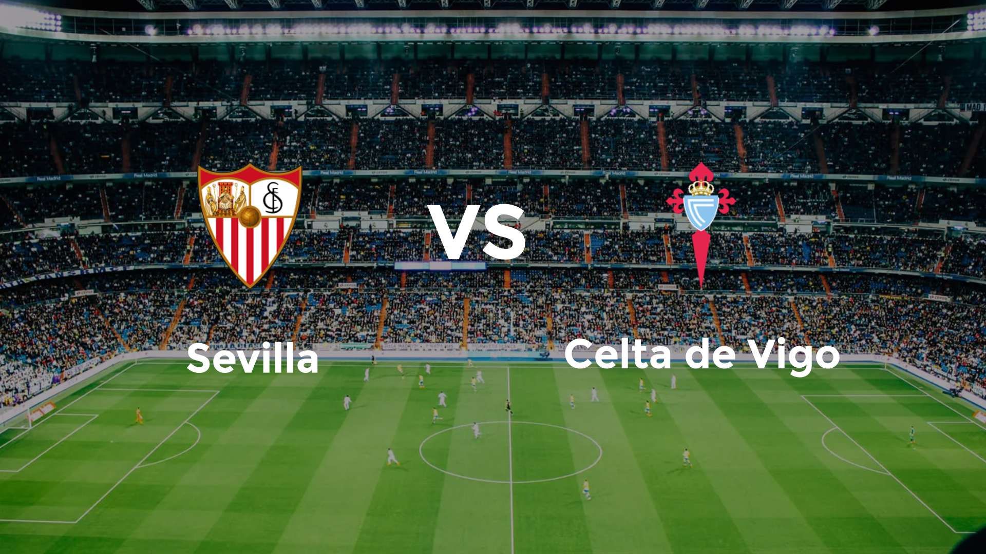Sevilla vs Celta de Vigo