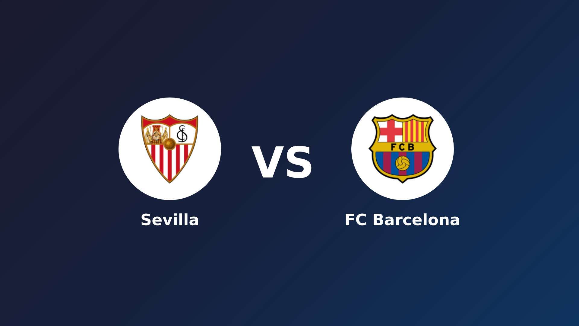 Sevilla vs FC Barcelona