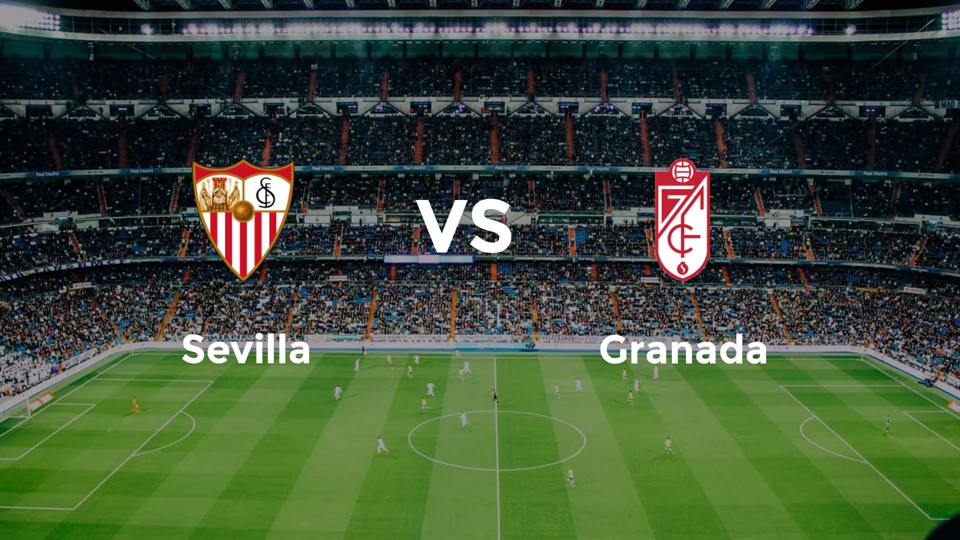 Sevilla vs Granada
